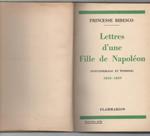 Lettres D'une Fille De Napoleon (fontainbleau Et Windsor) 1853 - 1859 