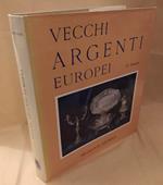 Vecchi Argenti Europei 