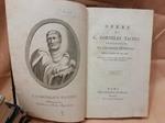 Opere di C. Cornelio Tacito Volgarizzate da Giuseppe Petrucci Della Compagnia di Ges 