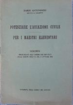 Potenziare L'aviazione Civile-per I Maestri Elementari