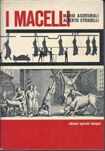 I Macelli - Costruzione - Gestione - Aspetti Sanitari