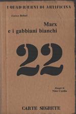 Marx e I Gabbiani Bianchi 