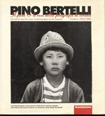 Pino Bertelli-il Pane e Le Rose Della Fotografia di Strada/ The Bread And The Roses Of Photography By The Wayside