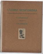 L' uomo Senz'ombra-storia Meravigliosa di Pietro Schlemihl 