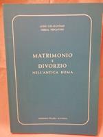 Matrimonio e Divorzio Nell'antica Roma