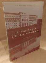 Il Palazzo Della Marina Volume I 