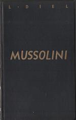 Mussolini Kampf, Sieg Und Sendung Des Faschismus 