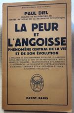 La Peur Et L'angoisse Phenomene Central De La Vie Et De Son Evolution