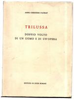 Trilussa Doppio Volto di Un Uomo e di Un'opera