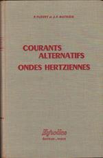 Courant Alternatifs Ondes Hertziennes 