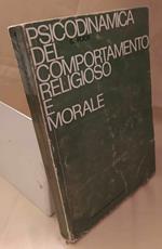 Psicodinamica Del Comportamento Religioso e Morale 