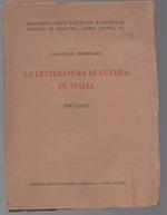 La Letteratura di Guerra in Italia 1915 - 1935 