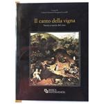 Il Canto Della Vigna- Storia e Storie Del Vino