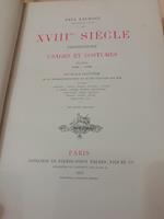 Xviii Siecle. Institutions, Usages Et Costumes. France 1700 - 1789 