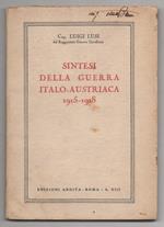 Sintesi Della Guerra Italo-austriaca 1915 - 1918 