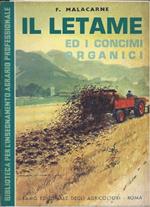 Il Letame Ed I Concimi Organici - con Numerosi Progetti di Concimaie