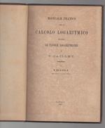 Manuale Pratico per Il Calcolo Logaritmico Secondo Le Tavole Logaritmiche di V.Caillet 