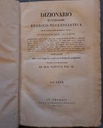 Dizionario di Erudizione Storico.Ecclesiastica da S.Pietro Sino Ai Nostri Giorni-vol. Lxxx