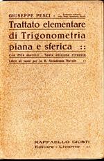 Trattato Elementare di Trigonometria Piana e Sferica