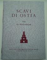 Scavi di Ostia- Le Fulloniche- Vol Viii-