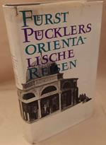 Furst Pucklers Orientalischereisen 