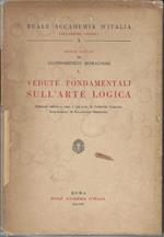 Opere Scelte di Giandomenico Romagnosi - I - Vedute Fondamentali Sull'arte Logica 