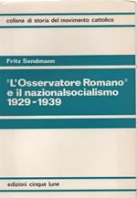 'l'osservatore Romanò' e Il Nazionalsocialismo 1929-01939 