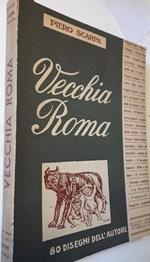 Vecchia Roma Scene di Vita Nell'urbe Dell'anteguerra