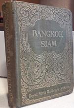 Guide To Bankok With Notes On Siam