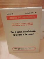 Per Il Pane, L'assistenza, Il Lavoro e La Casa! 