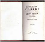 I Paralipomeni D'omero Poema di Quinto Smirneo Detto Calabro Volgarizzato da Bernardino Baldi da Urbino 
