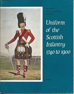 Uniform Of The Scottish Infantry 1740 To 1900 