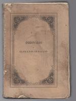 Eleganze Italiane Dimostrate con Gli Esempi Dei Classici e Ridotte a Piccolo Dizionario 