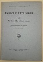 Catalogo Delle Edizioni Romane di Antonio Blado Asolano Ed Eredi 