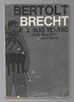 Bertolt Brecht e Il Suo Teatro 