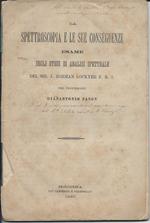 Spettroscopia e Le Sue Conseguenze - Esame Degli Studi di Analisi Spettrale Del Sig. J Norman Lockyer F. R. S. 