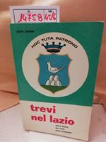 Trevi Nel Lazio Nella Storia -nell'arte-nelle Tradizioni