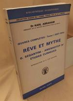 Reve Et Mythe Oeuvres Completes: Tome I 1907 -1914 