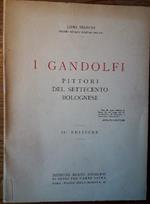 I Gandolfi-pittori Del Settecento Bolognese