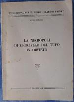 La Necropoli di Crocifisso Del Tufo di Orvieto