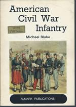 American Civil War Infantry