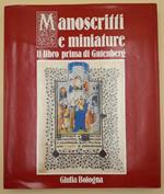 Manoscritti e Miniature-il Libro Prima di Gutenberg
