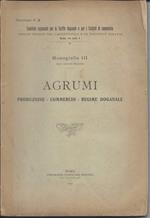 Agrumi - Produzione - Commercio - Regime Doganale 