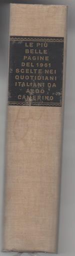 Le Più Belle Pagine Del 1961 Scelte Nei Quotidiani Italiani 