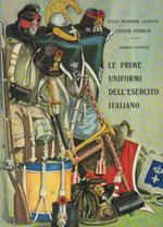 Le Prime Uniformi Dell'esercito Italiano 