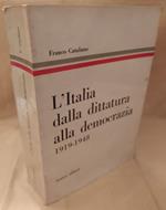 L' italia Dalla Dittatura Alla Democrazia 1919 - 1948 
