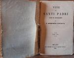 Vite di Santi Padri Tratte Dal Volgarizzamento di F.Domenico Cavalca