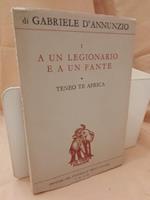 A Un Legionario e a Un Fante. Teneo Te Africa I 