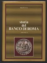 Storia Del Banco di Roma Vol. Ii