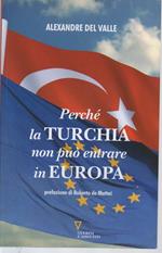 Perchè La Turchia Non Può Entrare in Europa